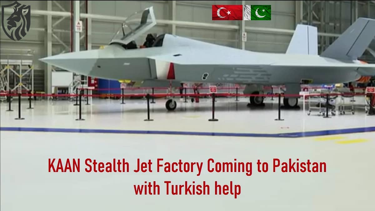 Turkish KAAN stealth jet factory coming to Pakistan