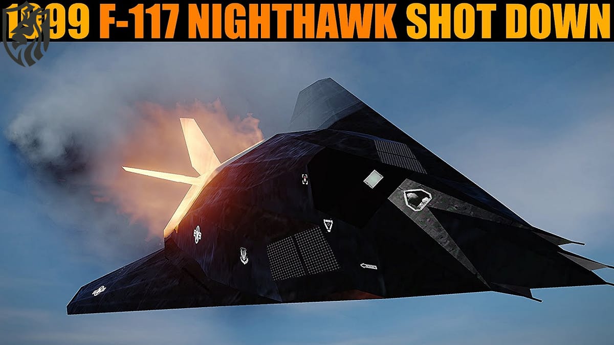 How the F-117 Nighthawk Was Shot Down Over Yugoslavia