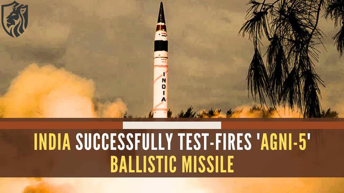India Testfires Agni-5 Missile as Strategic Warning to China